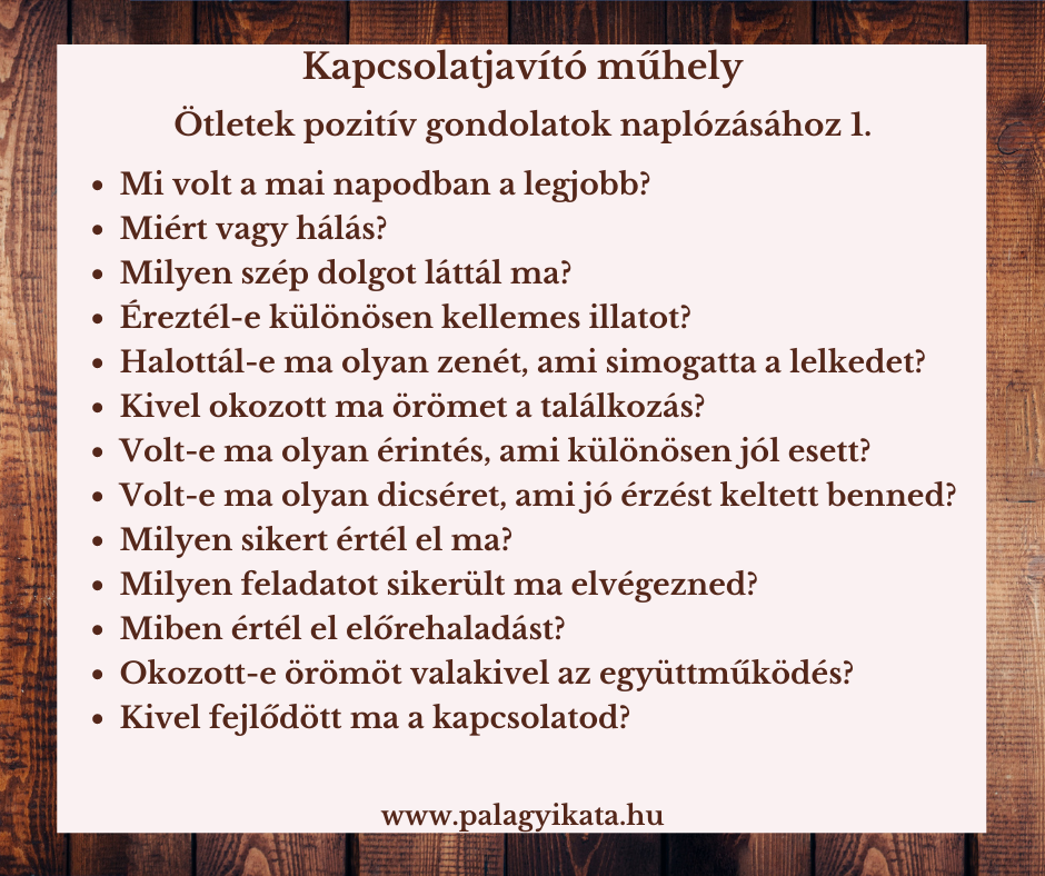 Optimizmus Ötletek pozitív gondolatok naplózásához