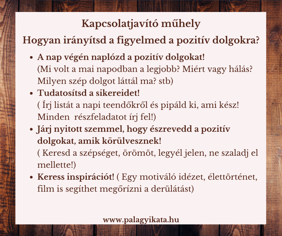 Optimizmus Hogyan irányítsd a figyelmed a pozitív dolgokra? 